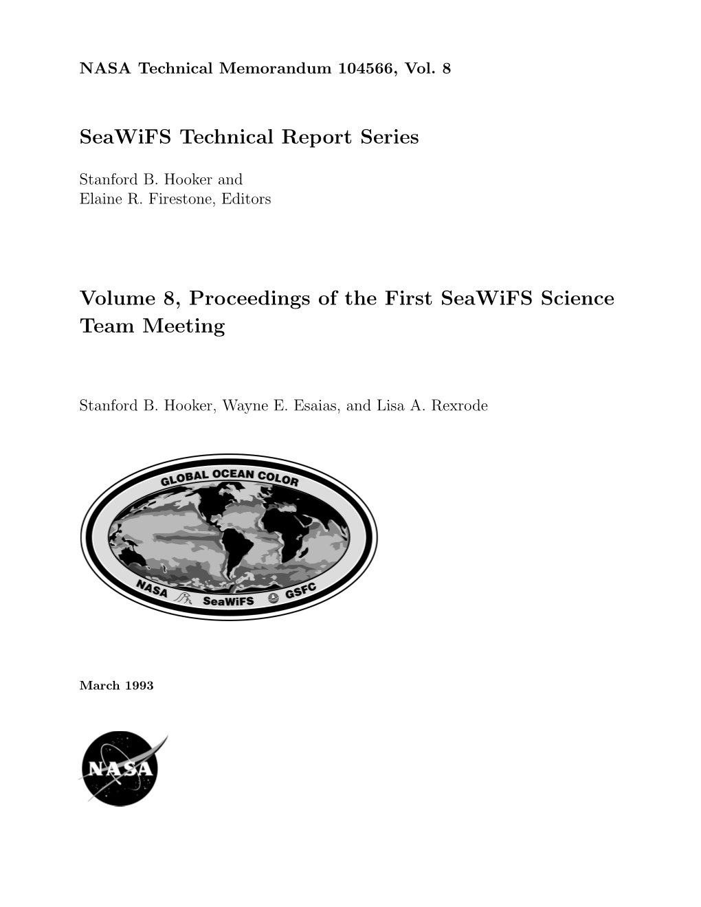Seawifs Technical Report Series Volume 8, Proceedings of the First
