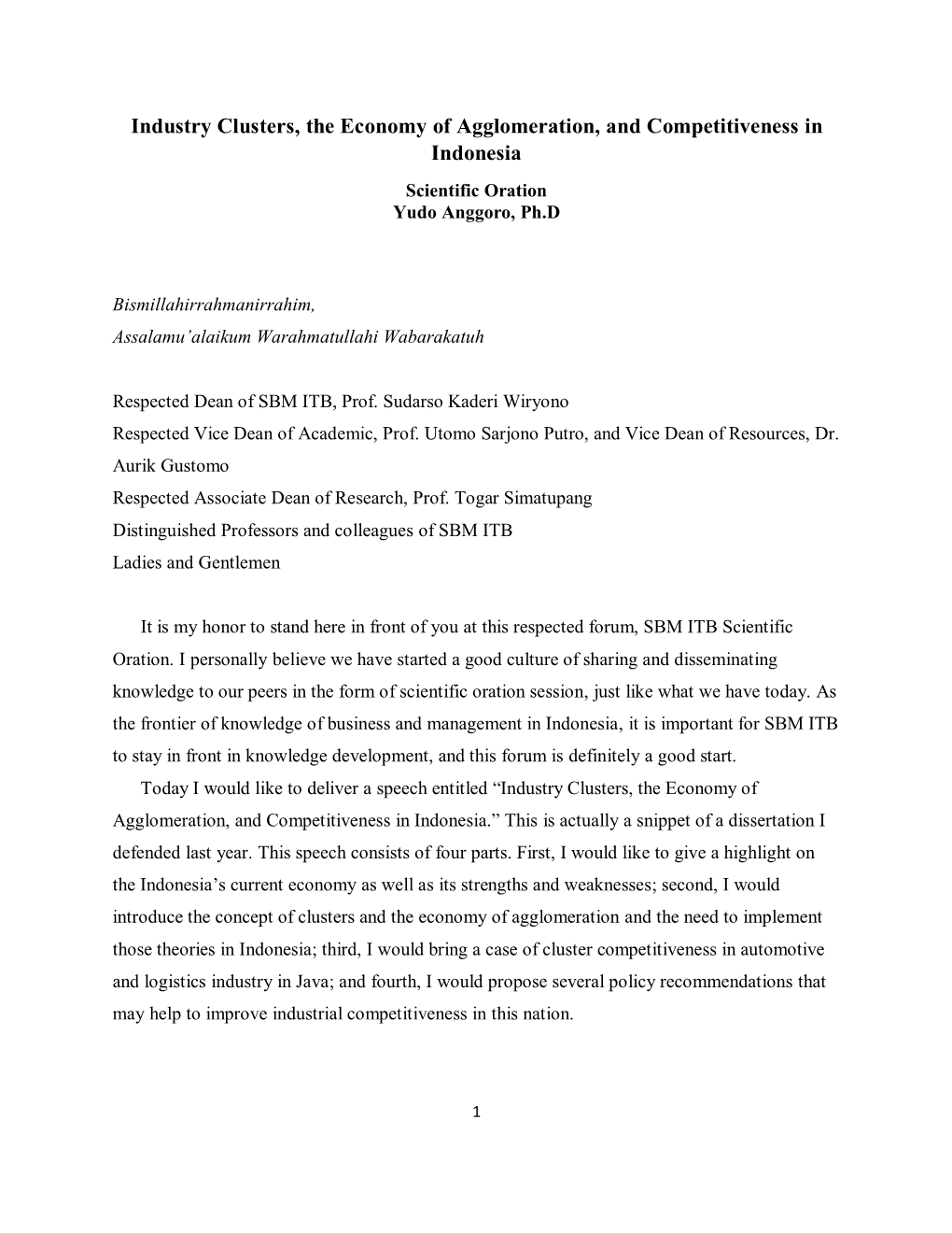 Industry Clusters, the Economy of Agglomeration, and Competitiveness in Indonesia Scientific Oration Yudo Anggoro, Ph.D