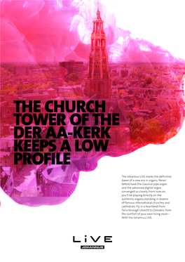 The Church Tower of the Der Aa-Kerk Keeps a Low Profile