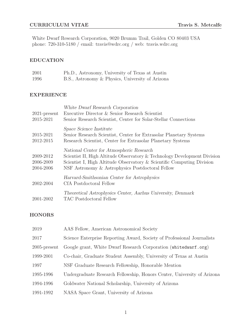 CURRICULUM VITAE Travis S. Metcalfe White Dwarf Research