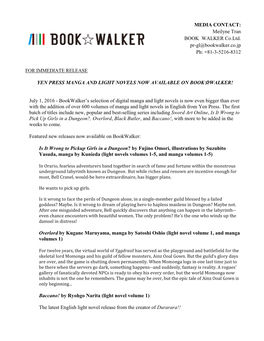 MEDIA CONTACT: Meilyne Tran BOOK WALKER Co.Ltd. Pr-Gl@Bookwalker.Co.Jp Ph: +81-3-5216-8312 YEN PRESS MANGA and LIGHT NOVELS