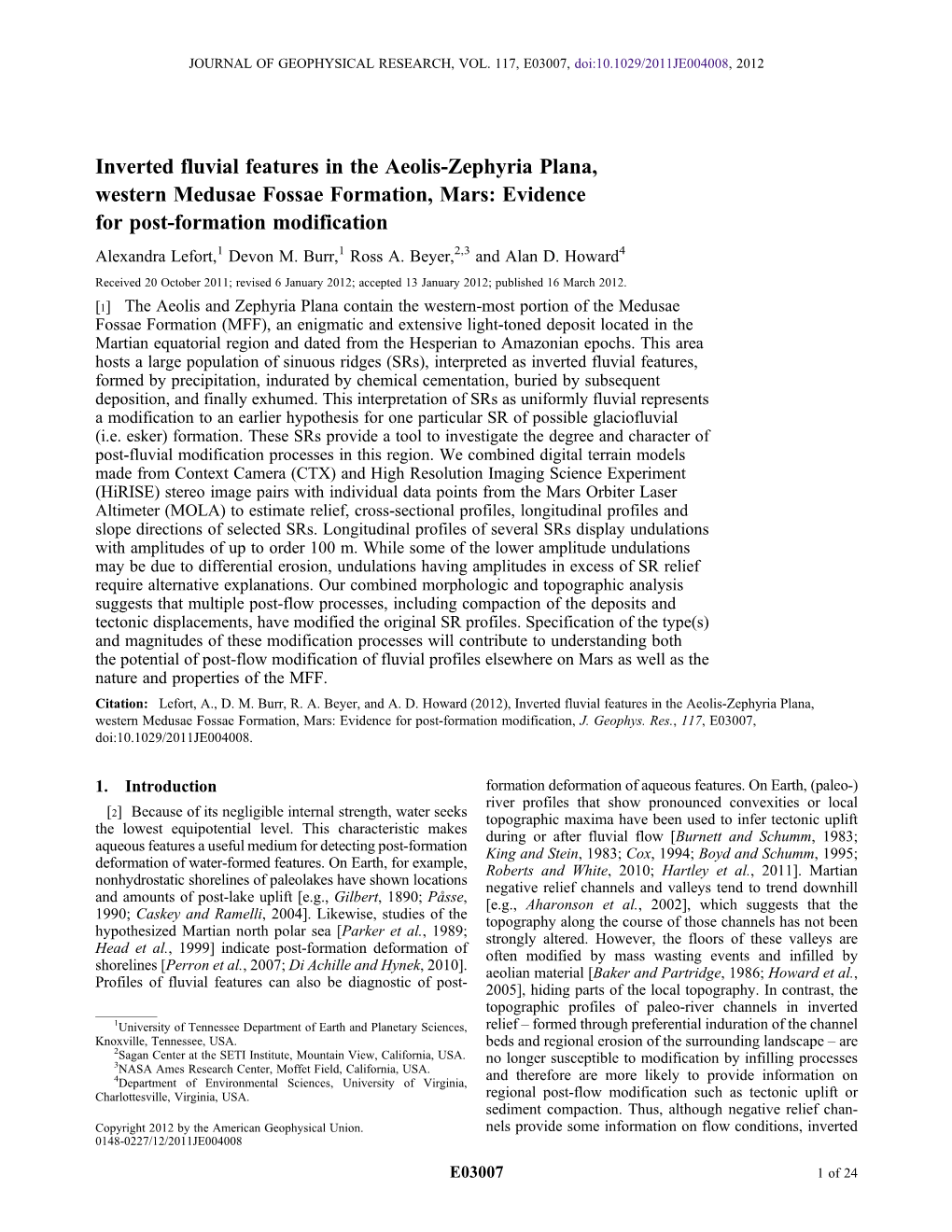 Inverted Fluvial Features in the Aeolis-Zephyria Plana, Western Medusae Fossae Formation, Mars: Evidence for Post-Formation Modification Alexandra Lefort,1 Devon M