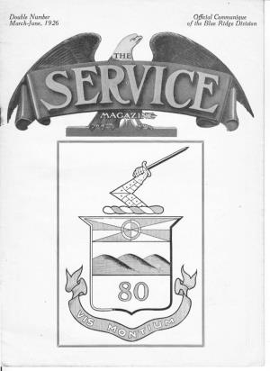 Double Number Official Communique . March-June, 1926 of the Blue Ridge Division 2 the SERVICE MAGAZINE March-June, 1926
