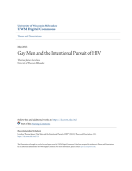 Gay Men and the Intentional Pursuit of HIV Thomas James Loveless University of Wisconsin-Milwaukee