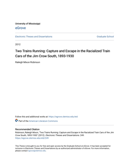 Two Trains Running: Capture and Escape in the Racialized Train Cars of the Jim Crow South, 1893-1930