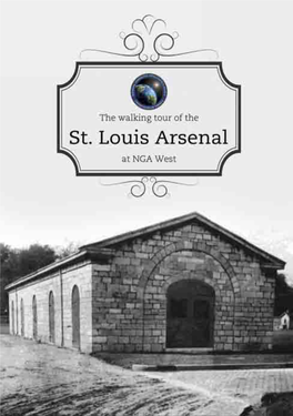 Walking Tour of the St. Louis Arsenal at NGA West