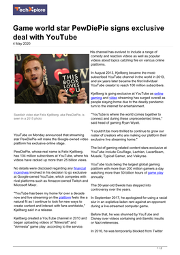 Game World Star Pewdiepie Signs Exclusive Deal with Youtube 4 May 2020
