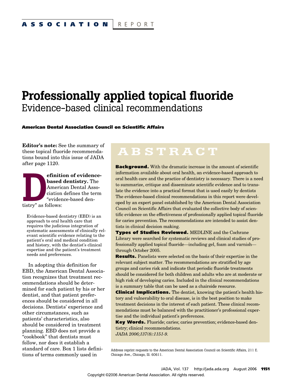 Professionally Applied Topical Fluoride Evidence-Based Clinical Recommendations