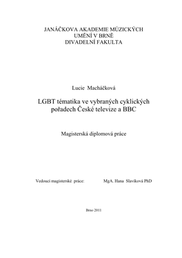 LGBT Tématika Ve Vybraných Cyklických Pořadech České Televize a BBC