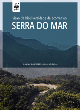 Visão De Biodiversidade Da Ecorregião Serra Do Mar 5
