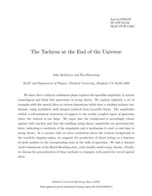 The Tachyon at the End of the Universe