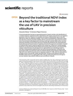 Beyond the Traditional NDVI Index As a Key Factor to Mainstream the Use of UAV in Precision Viticulture Alessandro Matese* & Salvatore Filippo Di Gennaro
