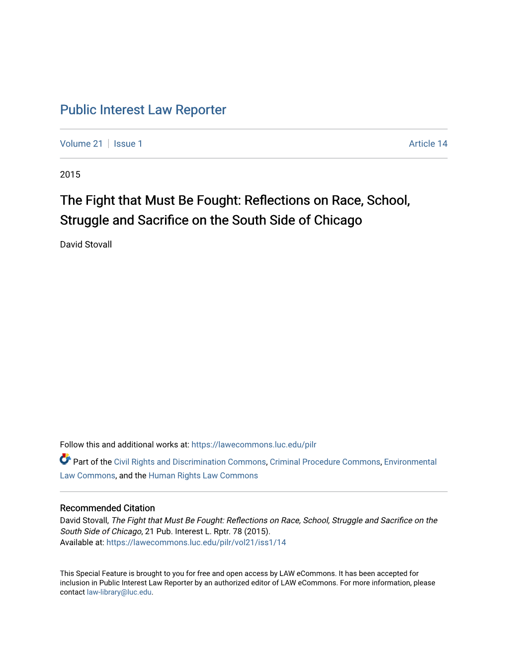 The Fight That Must Be Fought: Reflections on Race, School, Struggle and Sacrifice on the South Side of Chicago