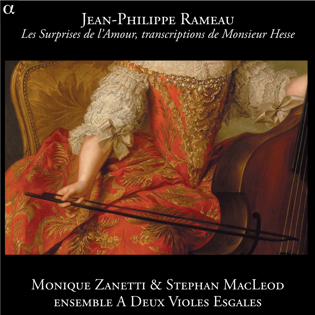 Jean-Philippe Rameau Les Surprises De L’Amour, Transcriptions De Monsieur Hesse