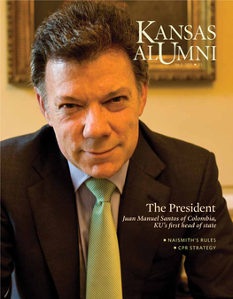The President Juan Manuel Santos of Colombia, KU’S First Head of State