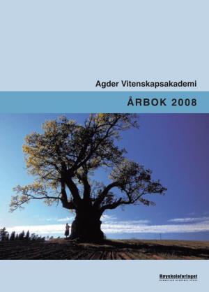 Agder Vitenskapsakademis Årbok 2008 090101.Indd