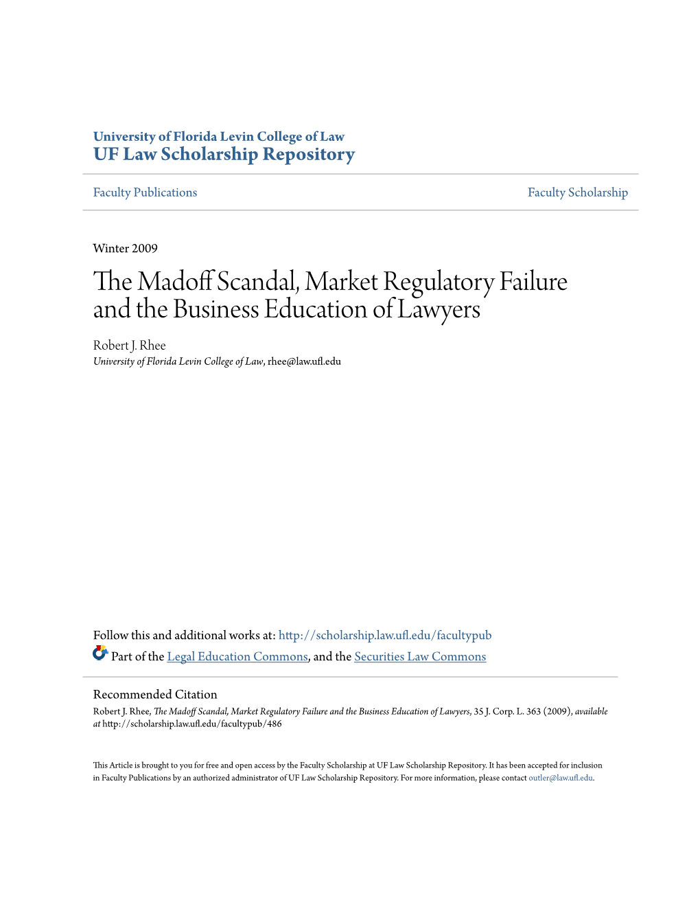 The Madoff Scandal, Market Regulatory Failure and the Business Education of Lawyers, 35 J