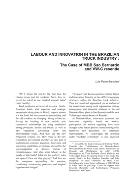 LABOUR and INNOVATION in the BRAZILIAN TRUCK INDUSTRY : the Case of MBB Sao Bernardo and VW-C Resende