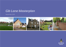 Gib Lane Masterplan September 2015 Contents