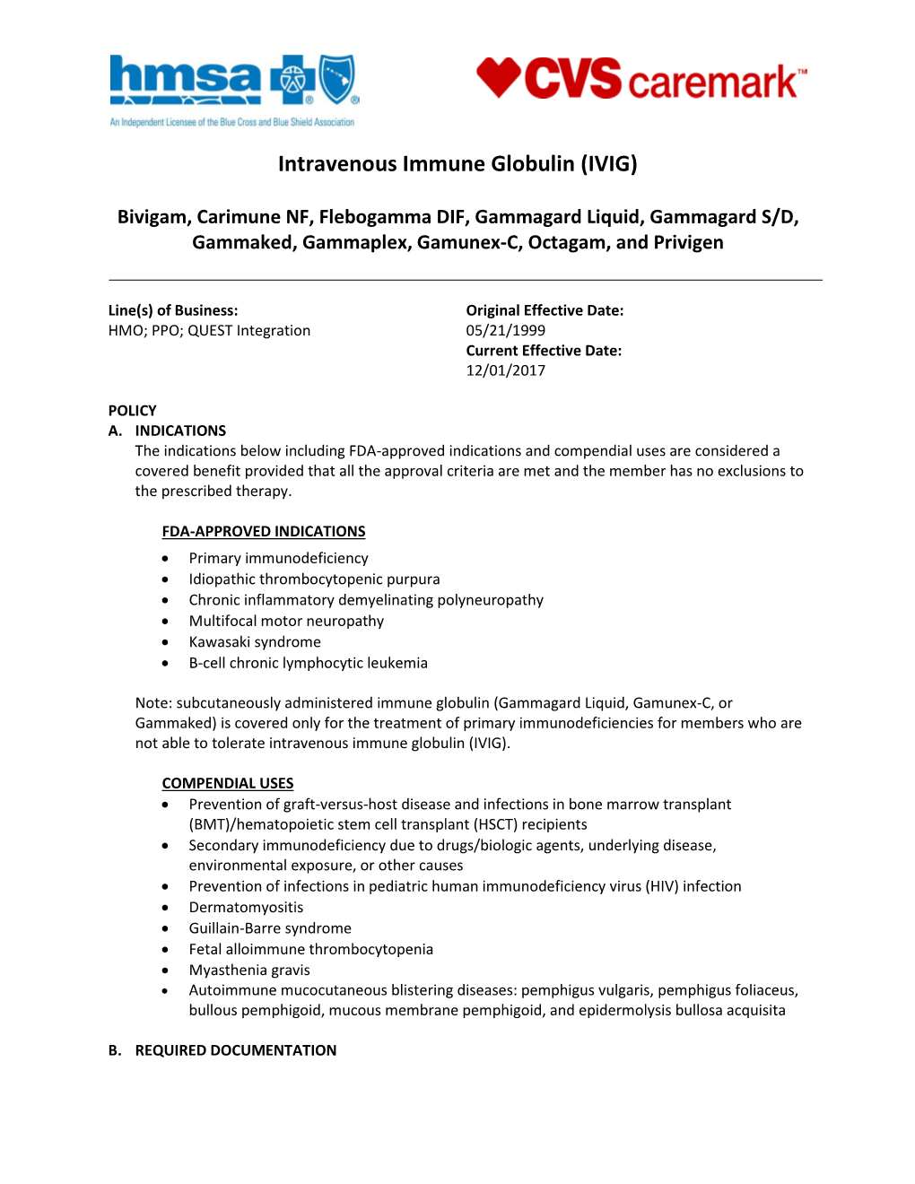 Intravenous Immune Globulin (IVIG)