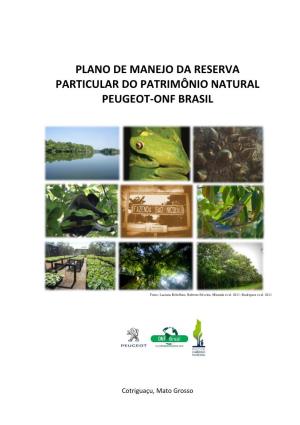 Plano De Manejo Da Reserva Particular Do Patrimônio Natural Peugeot-Onf