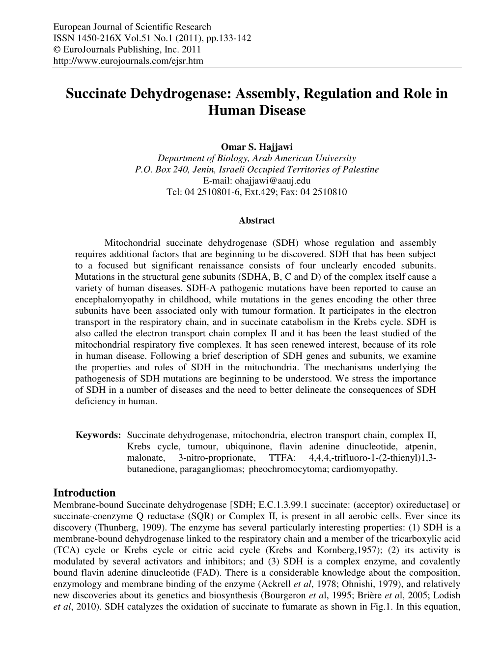 Succinate Dehydrogenase: Assembly, Regulation and Role in Human Disease