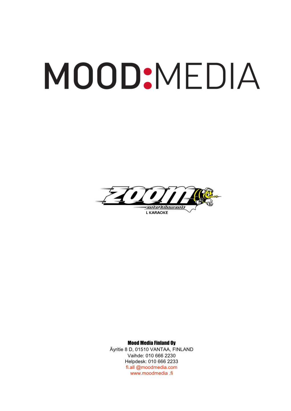 010 666 2233 Fi.All @Moodmedia.Com Www