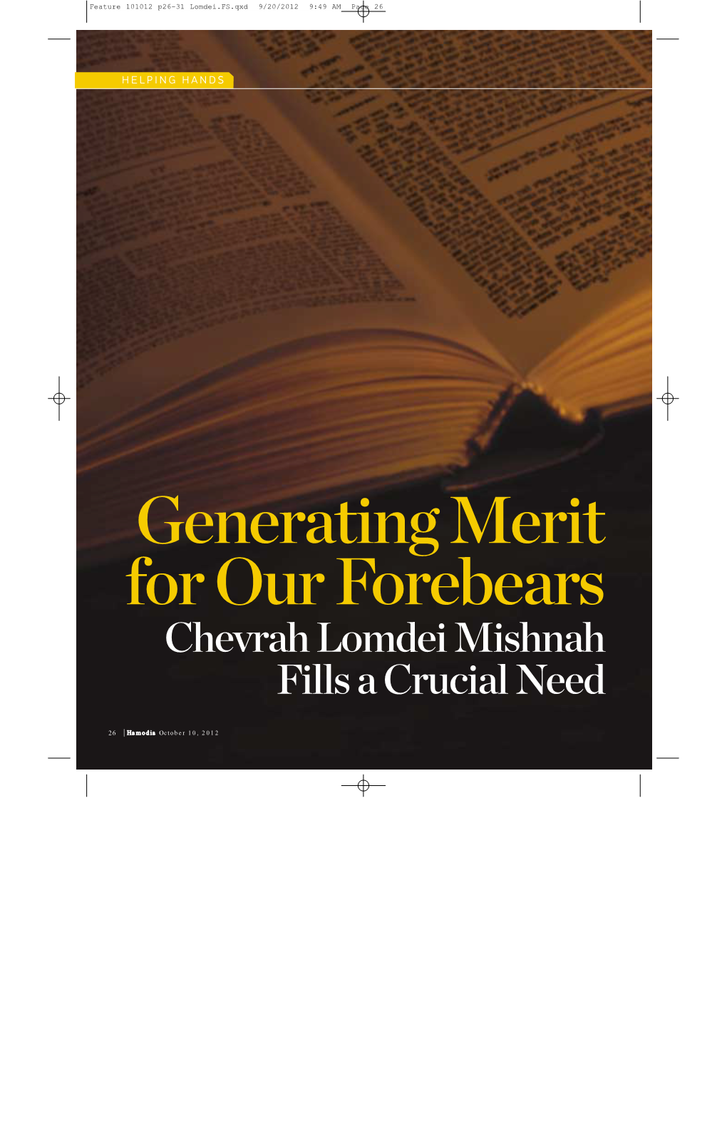 Chevrah Lomdei Mishnah Fills a Crucial Need