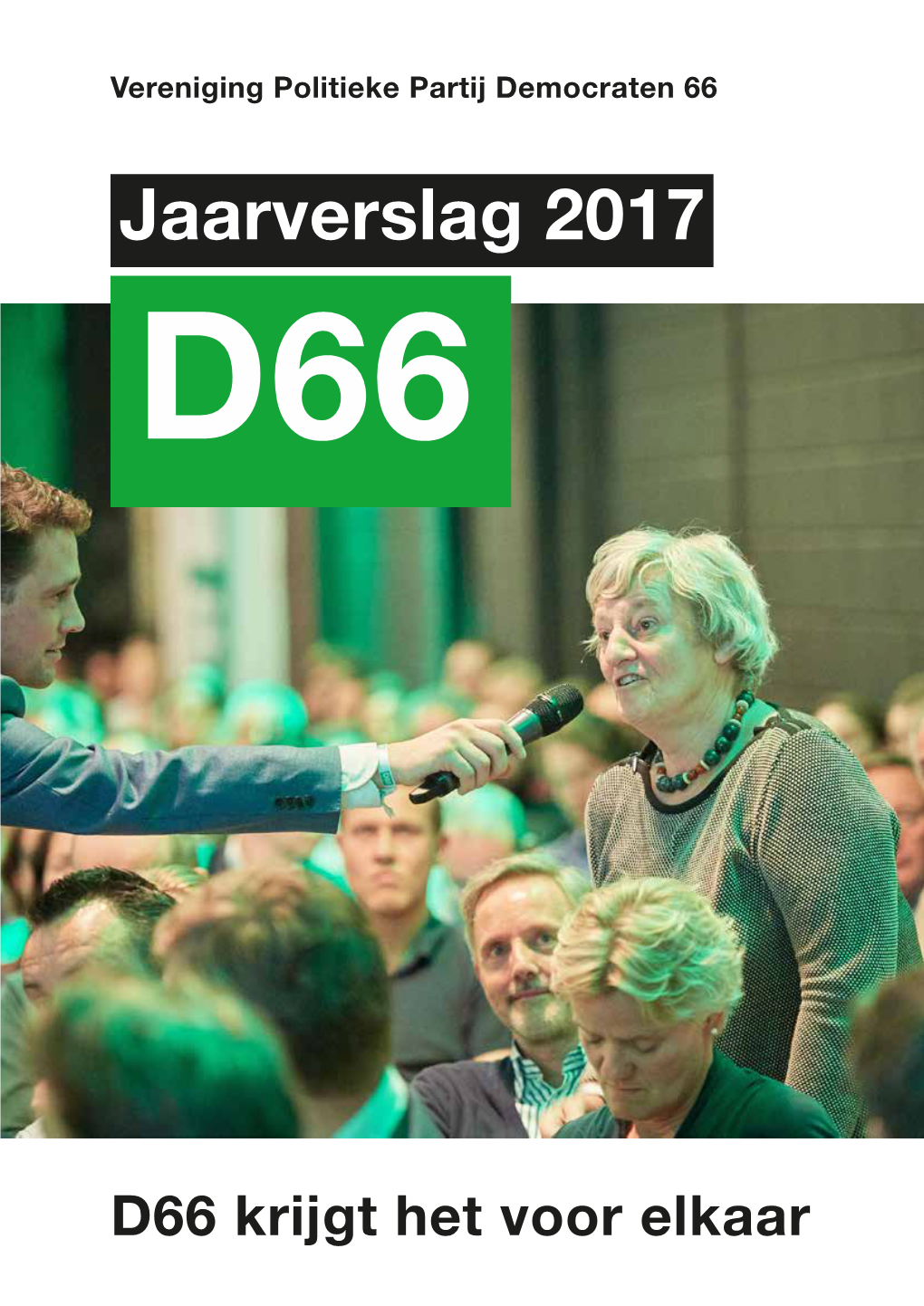 RUG/DNPP/Repository Jaarverslagen/D66/2017/Jaarverslag