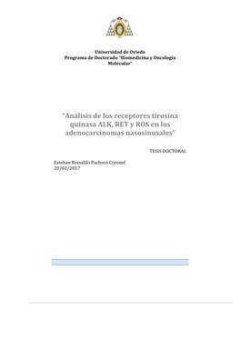 “Análisis De Los Receptores Tirosina Quinasa ALK, RET Y ROS En Los Adenocarcinomas Nasosinusales”