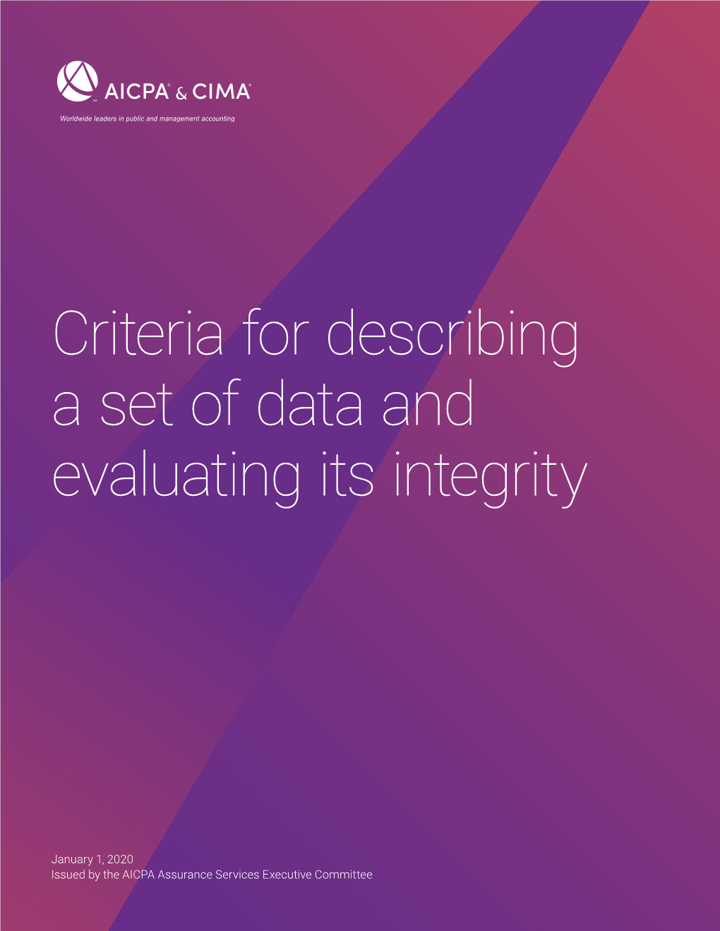 Criteria for Describing a Set of Data and Evaluating Its Integrity