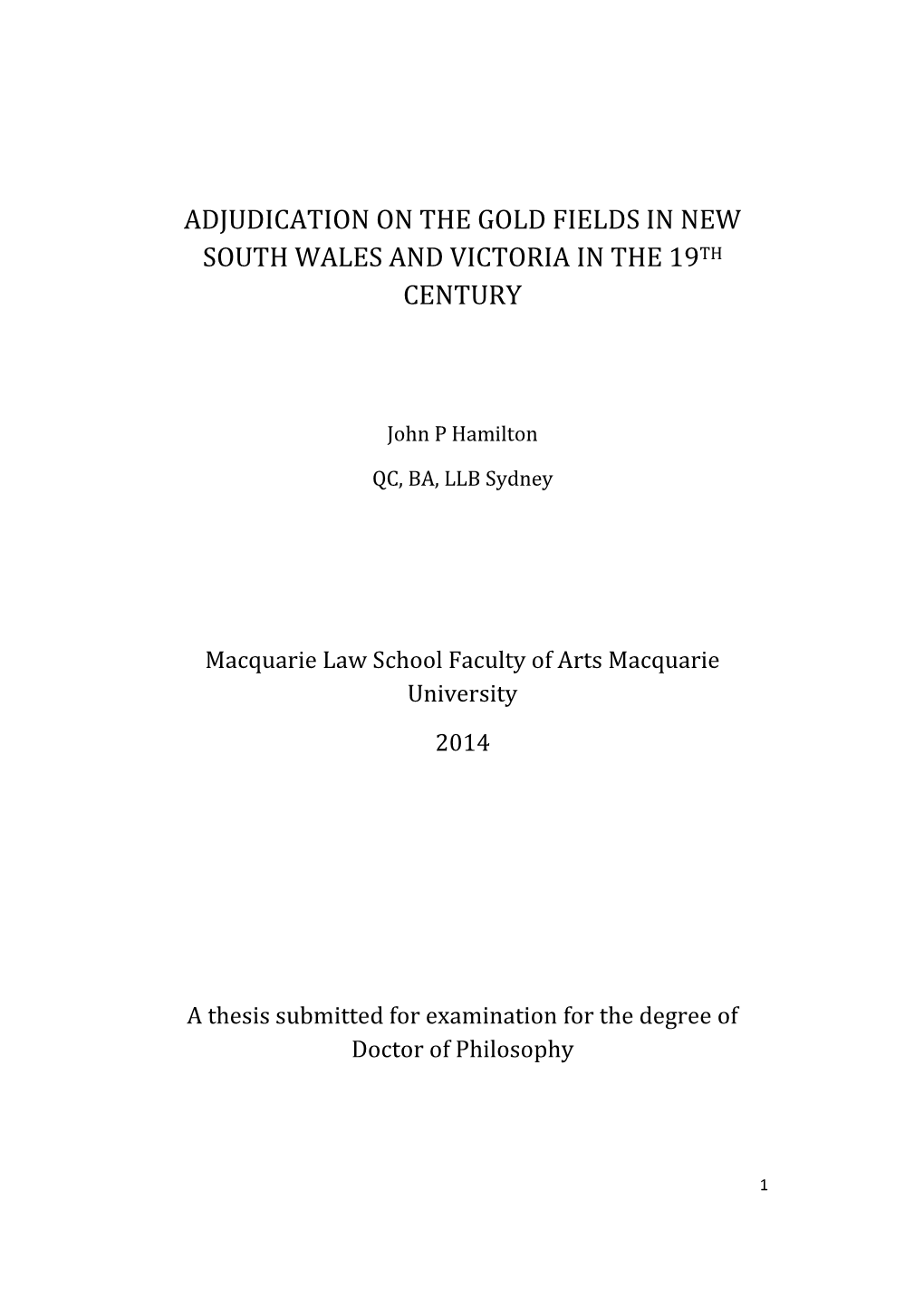 Adjudication on the Gold Fields in New South Wales and Victoria in the 19Th Century