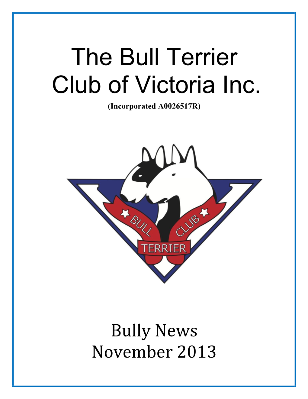 The Bull Terrier Club of Victoria Inc