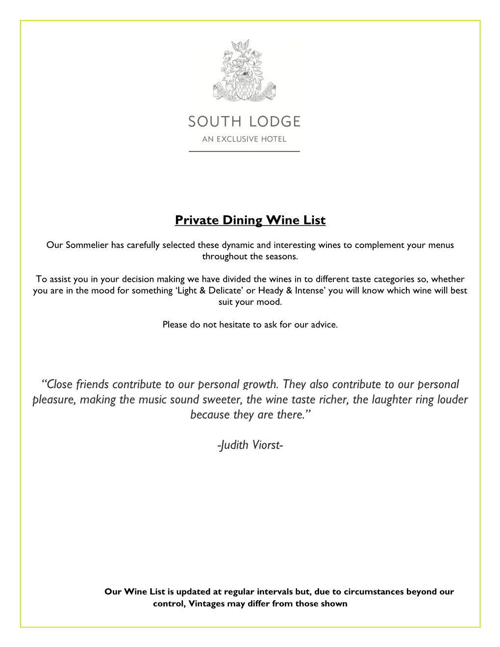 Private Dining Wine List “Close Friends Contribute to Our Personal Growth