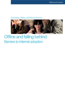 Offline and Falling Behind: Barriers to Internet Adoption