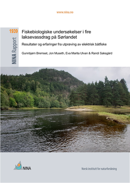 Fiskebiologiske Undersøkelser I Fire Laksevassdrag På Sørlandet
