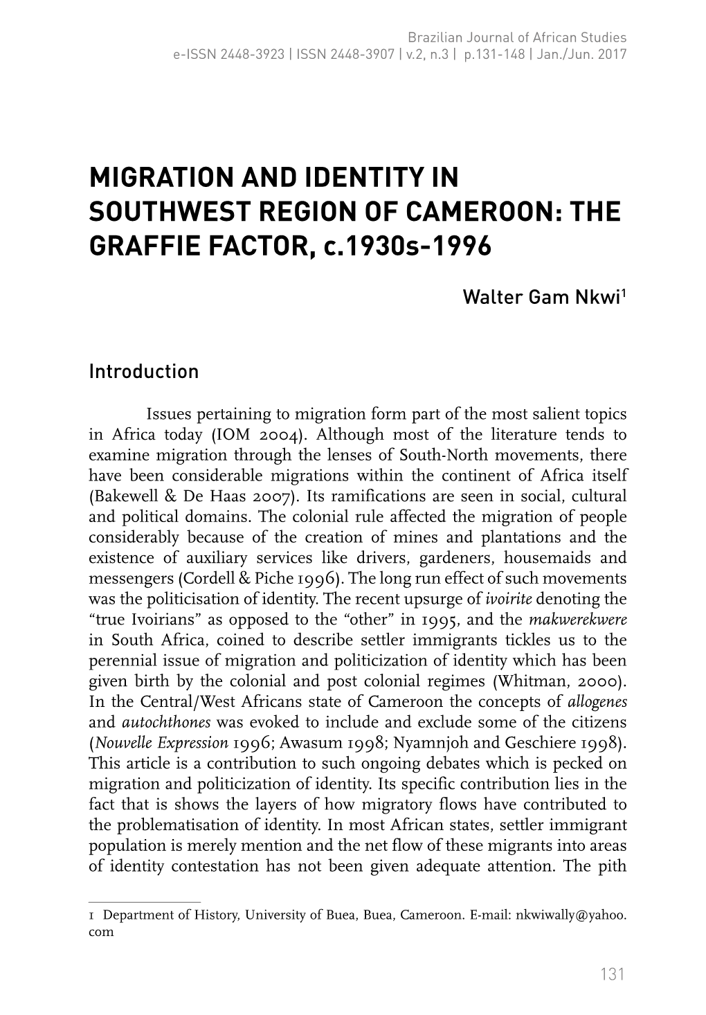 MIGRATION and IDENTITY in SOUTHWEST REGION of CAMEROON: the GRAFFIE FACTOR, C.1930S-1996