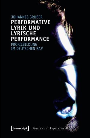 Performative Lyrik Und Lyrische Performance Profilbildung Im Deutschen Rap