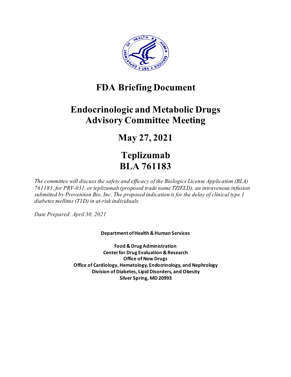 FDA Briefing Document Endocrinologic and Metabolic Drugs Advisory Committee Meeting May 27, 2021