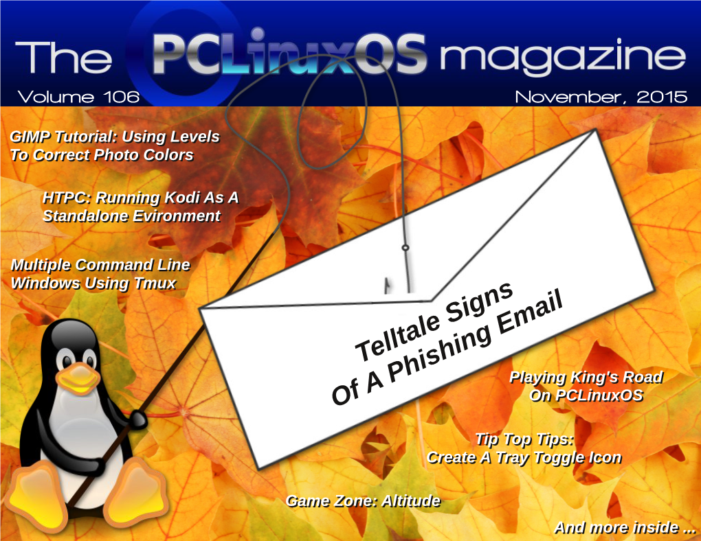 Screenshot Showcase the Pclinuxos Magazine Is a Monthly Online Publication Containing Pclinuxos-Related Materials