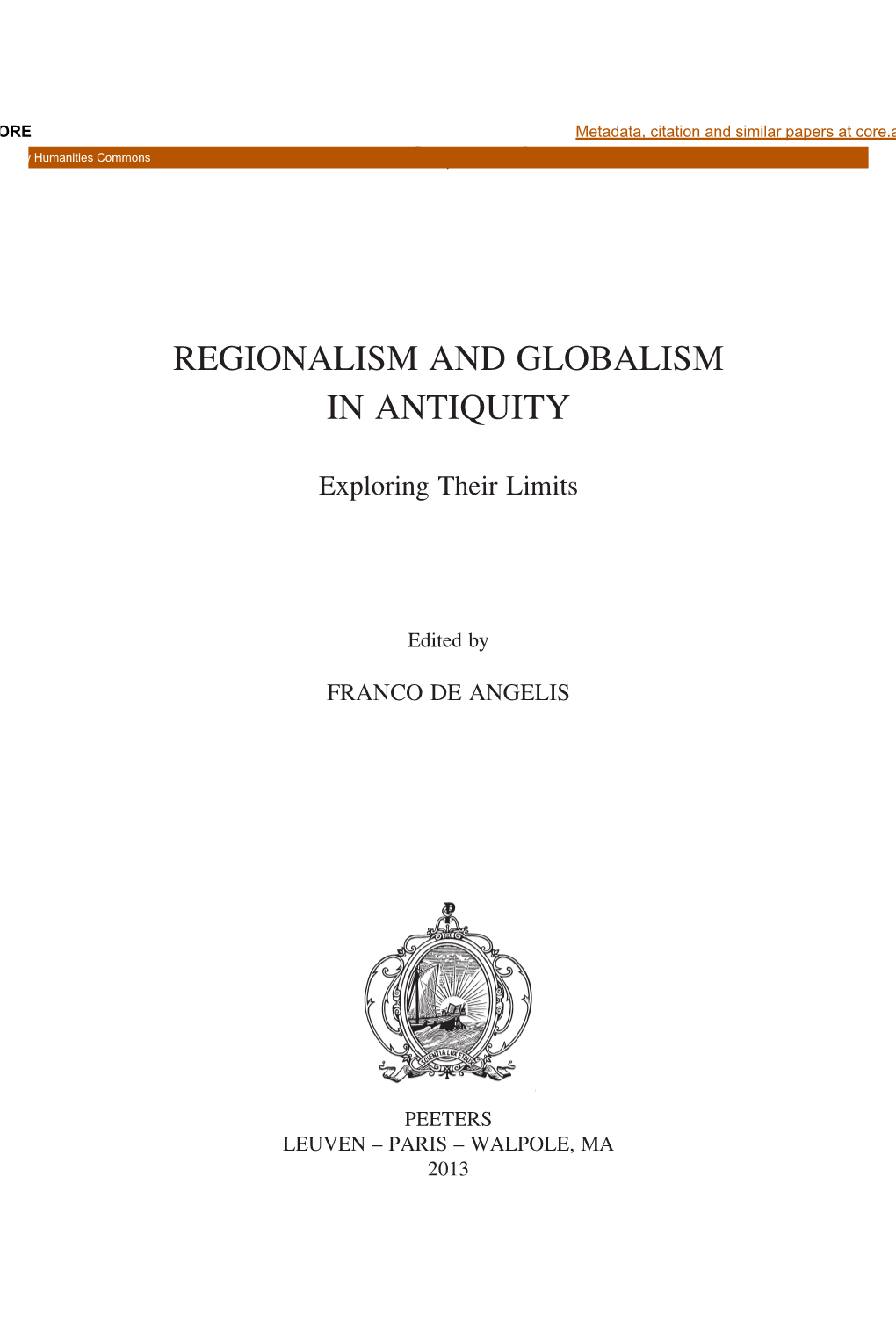 Regionalism and Globalism in Antiquity