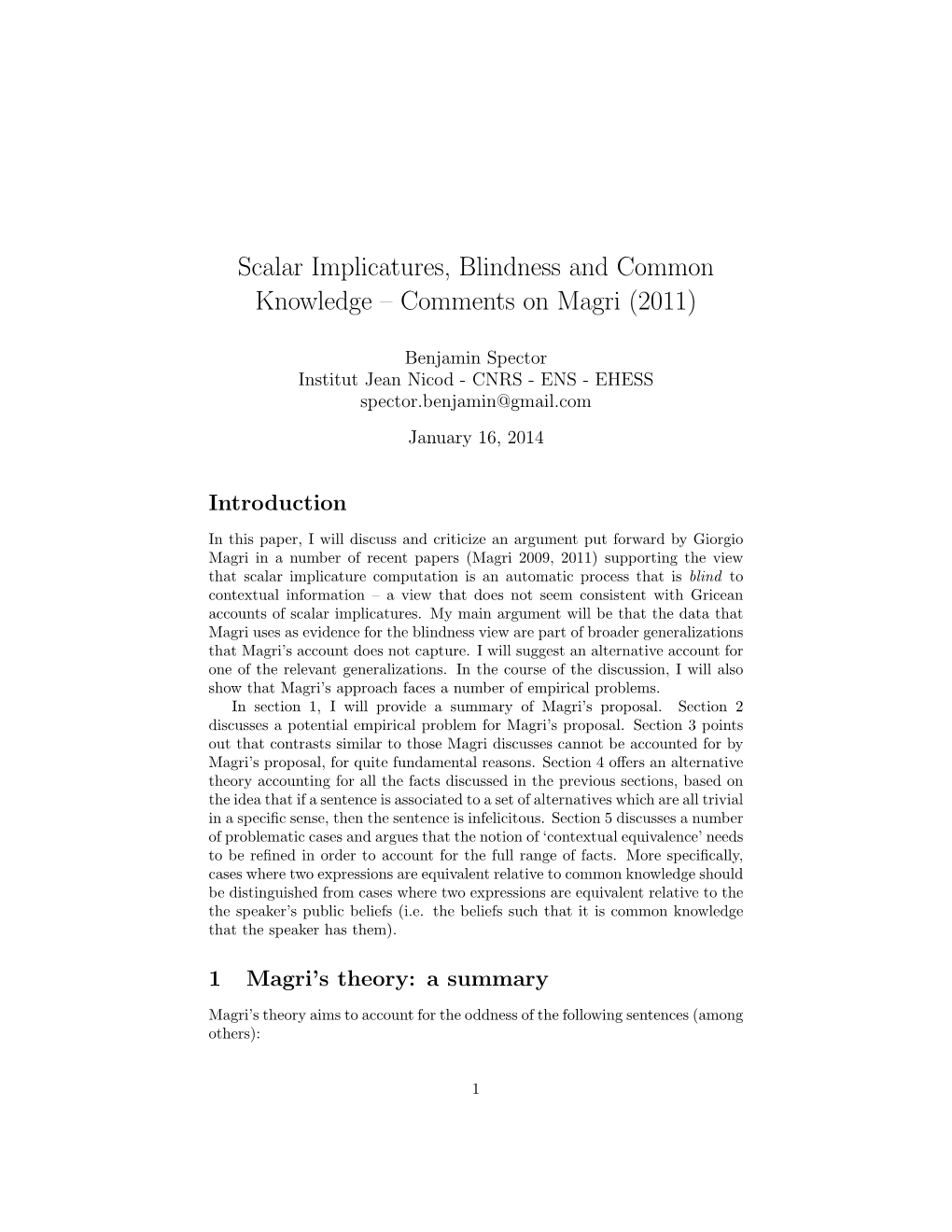 Scalar Implicatures, Blindness and Common Knowledge – Comments on Magri (2011)