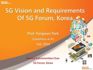 5G Vision and Requirements of 5G Forum, Korea
