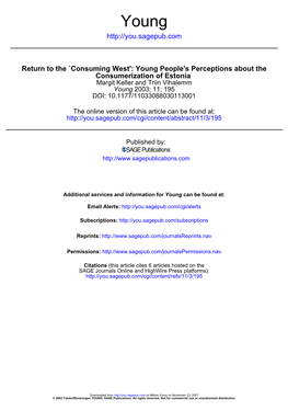 Consuming West': Young People's Perceptions About the Consumerization of Estonia Margit Keller and Triin Vihalemm Young 2003; 11; 195 DOI: 10.1177/11033088030113001