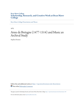 Anne De Bretagne (1477-1514) and Music an Archival Study Stephen Bonime