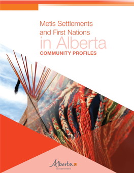 Alberta Metis Settlement and First Nations Community Profiles