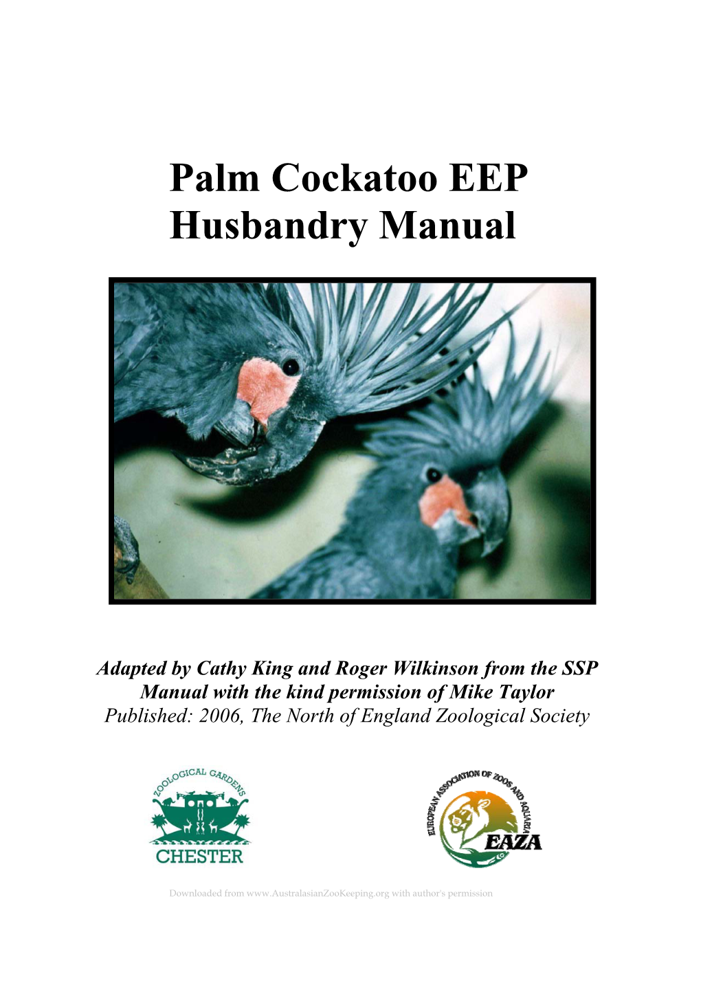 Palm Cockatoo EEP Husbandry Manual