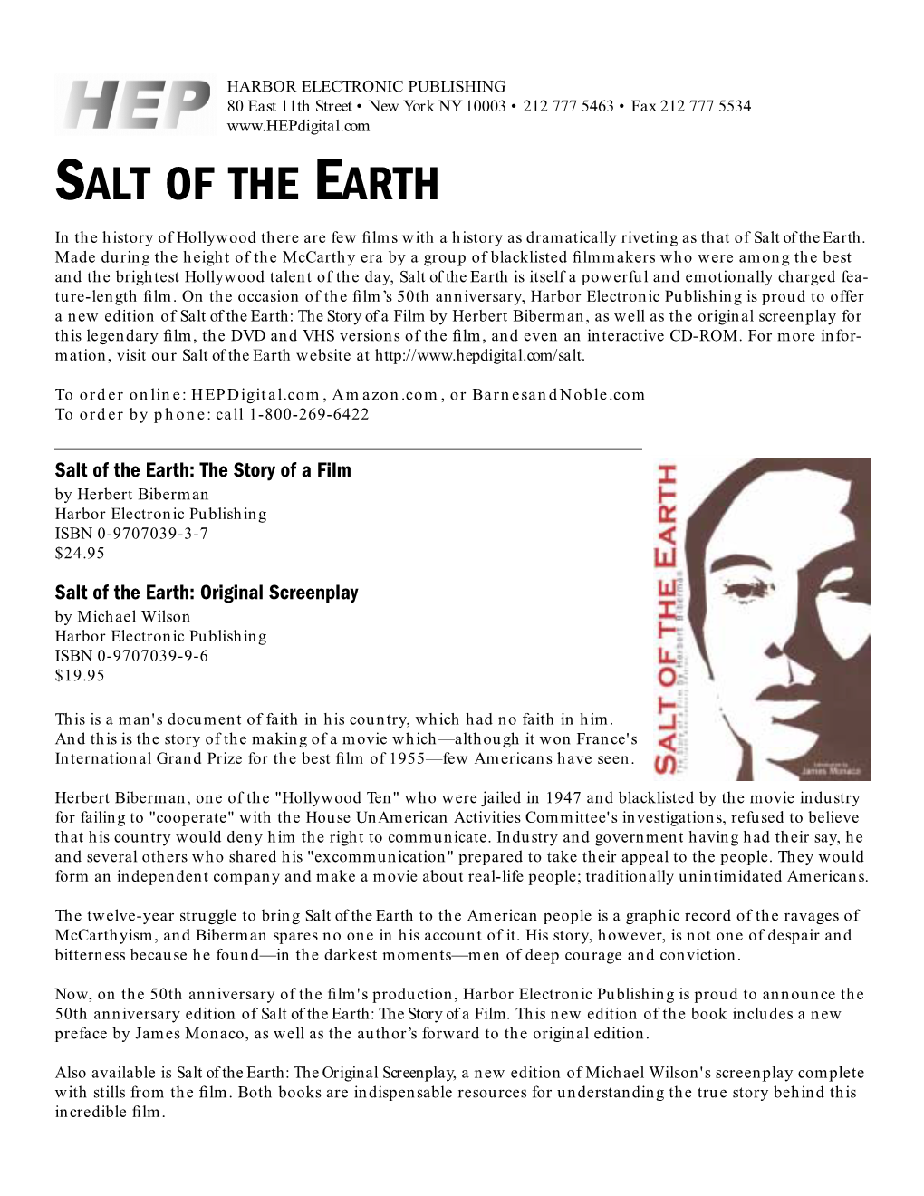 SALT of the EARTH in the History of Hollywood There Are Few ﬁlms with a History As Dramatically Riveting As That of Salt of the Earth