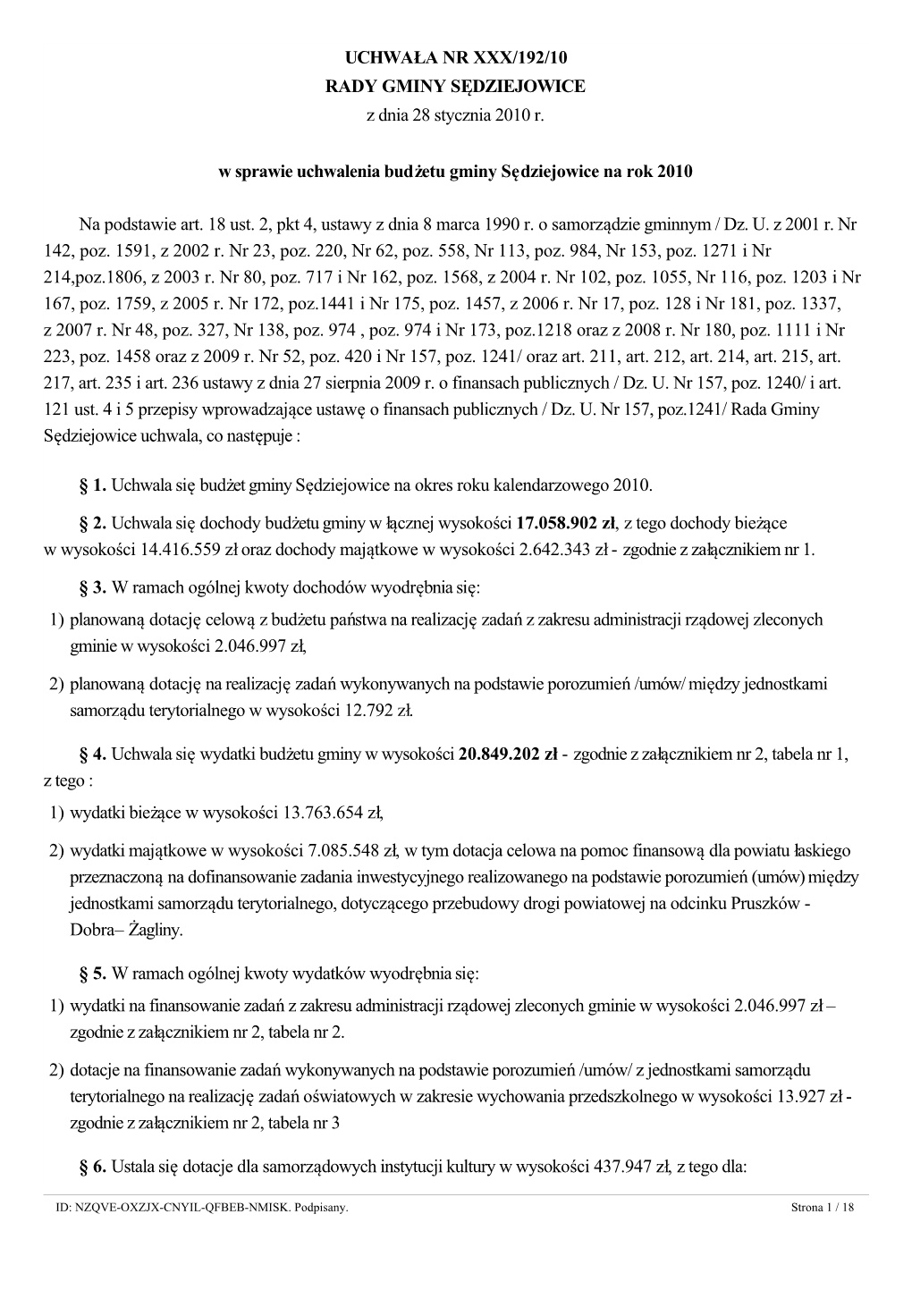 UCHWAŁA NR XXX/192/10 RADY GMINY SĘDZIEJOWICE Z Dnia 28 Stycznia 2010 R