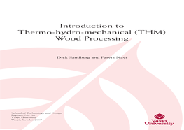 Introduction to Thermo-Hydro-Mechanical (THM) Wood Processing